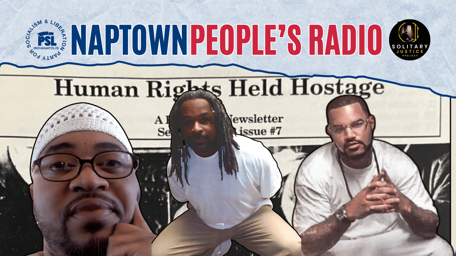 Ep. 34: Obadyah Ben-Yisrayl, Anthony Parish, & Shaka A. Shakur: Building for the Prison Conference